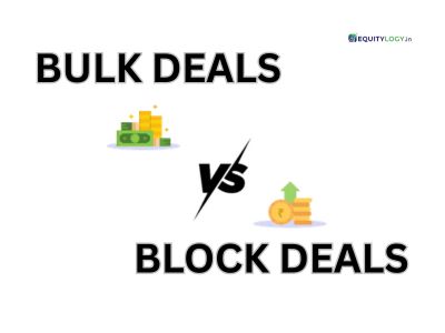 Block Deals vs Bulk Deals